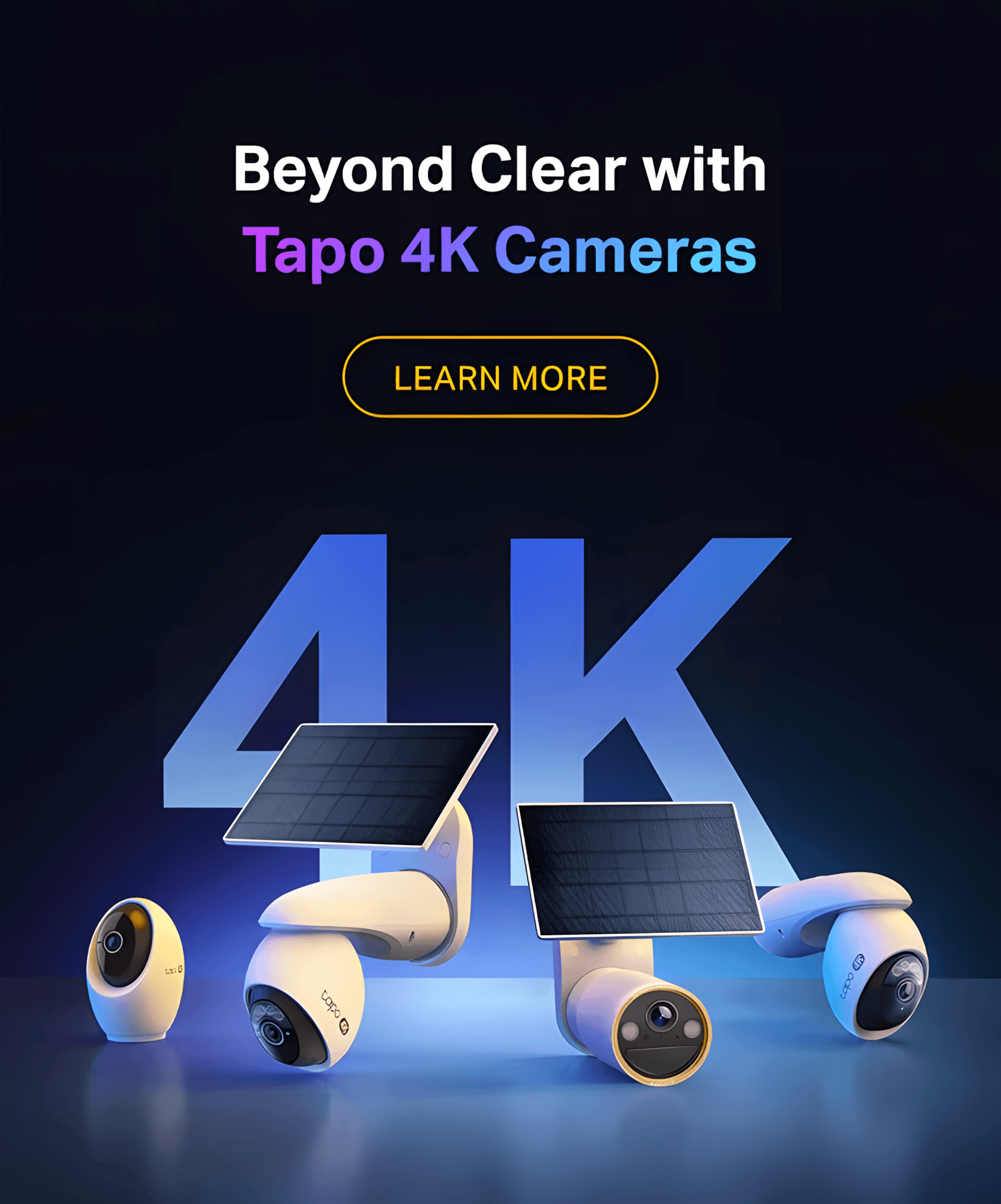 Tapo 4K Cameras Tapo 4K Cameras